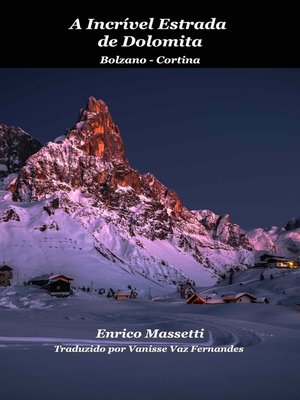 cover image of A Incrível Estrada De Dolomita